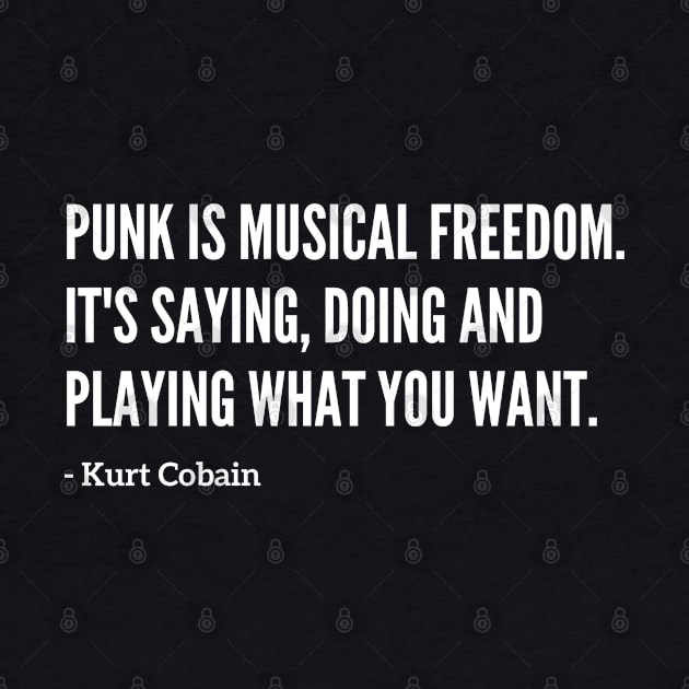 Famous Kurt Cobain "Punk Rock" Quote by capognad